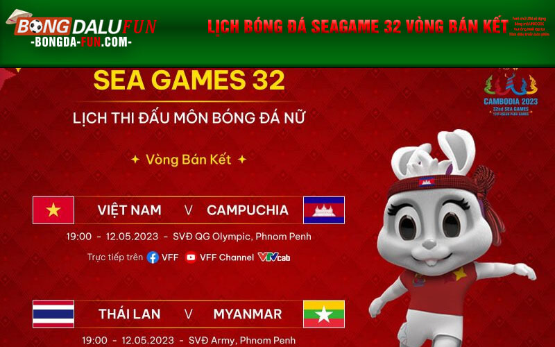 Lịch bóng đá Seagame 32 vòng bán kết