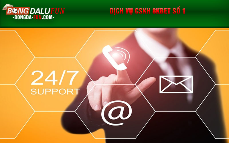 Dịch vụ CSKH 8KBET số 1