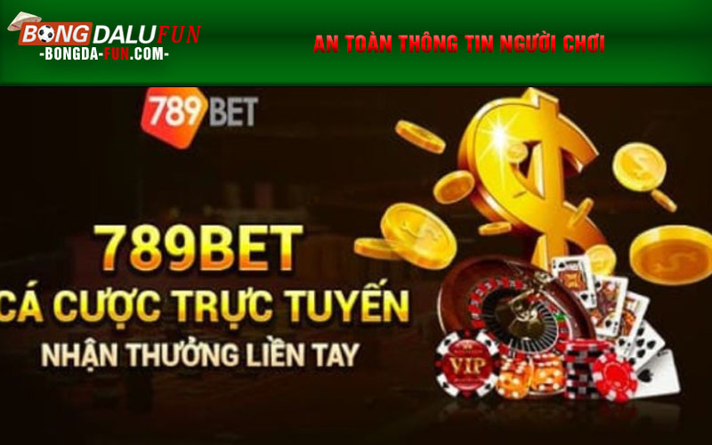 An toàn thông tin người chơi