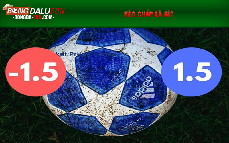 Kèo chấp là gì?