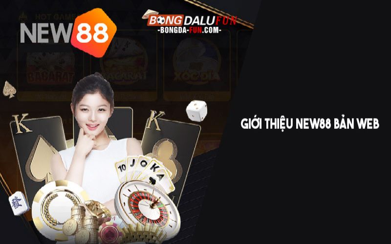 Khái quát về trang web cá cược của New88