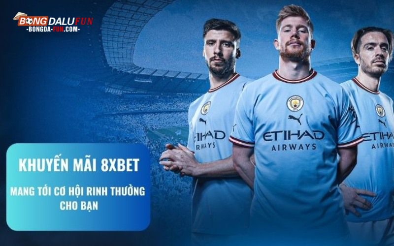 Cách tham gia khuyến mãi 8XBET