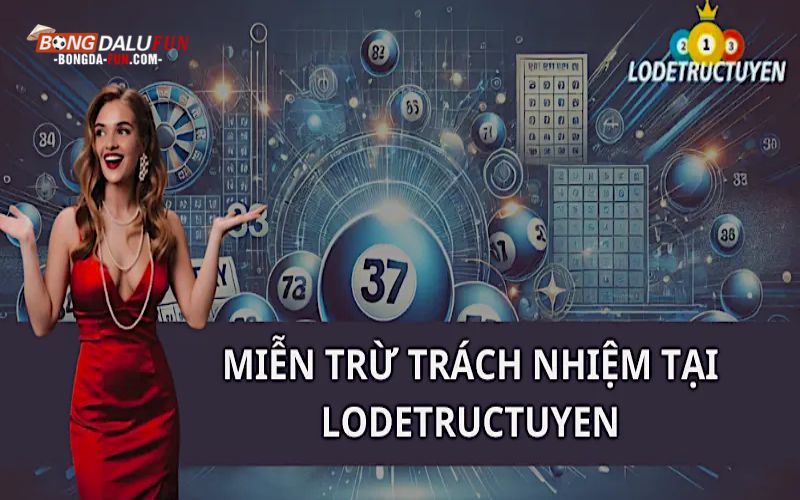 Định nghĩa miễn trừ trách nhiệm tại nhà cái lô đề trực tuyến