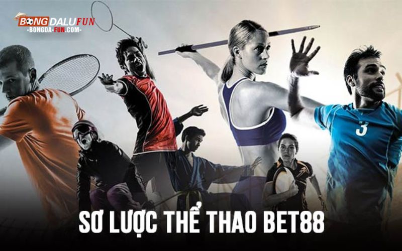 Ưu Điểm Nổi Bật Của Sảnh Thể Thao BET88