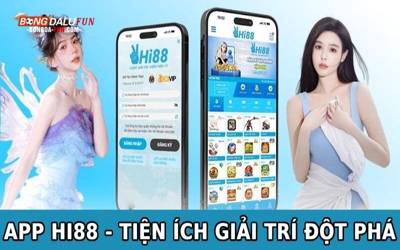 App Hi88 – Tiện ích đột phá của nhà cái Hi88
