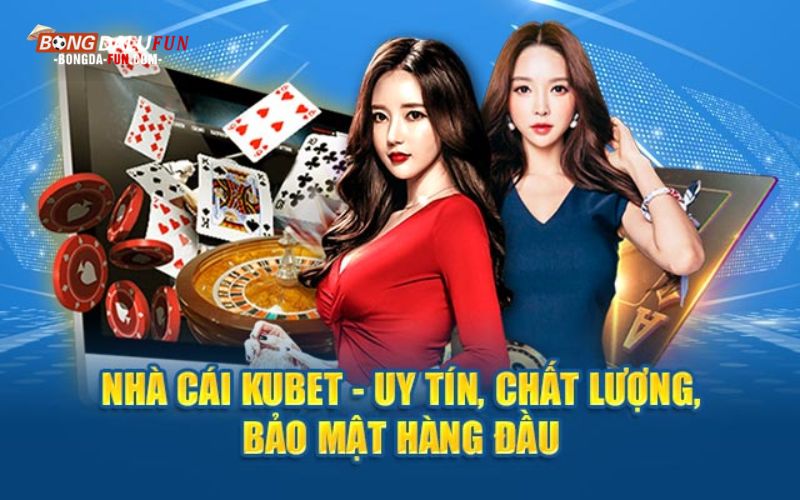 Tổng quan về quá trình hình thành và phát triển của Kubet