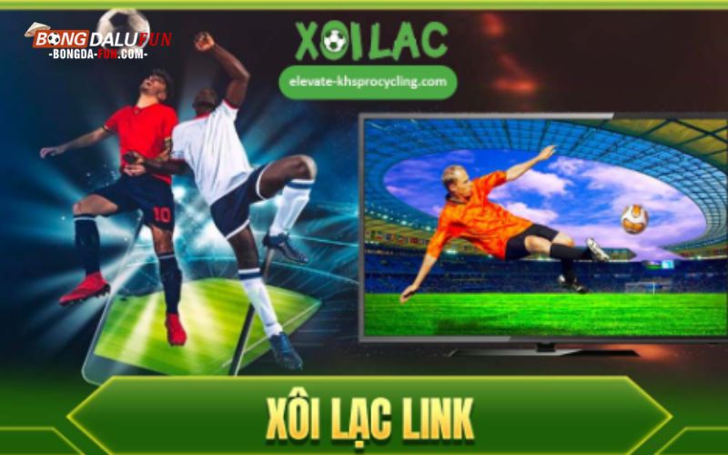 Trải nghiệm trực tiếp: Cảm nhận sự khác biệt của trang bóng đá Xoilac TV